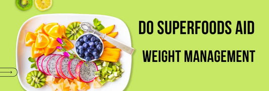 Superfood Supplements for Weight Management: Fact or Fiction?