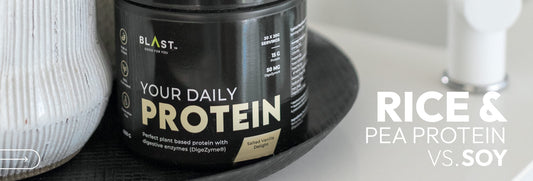 Discover the Power of BLAST Daily Protein: Rice & Pea Blend vs. Soy Protein